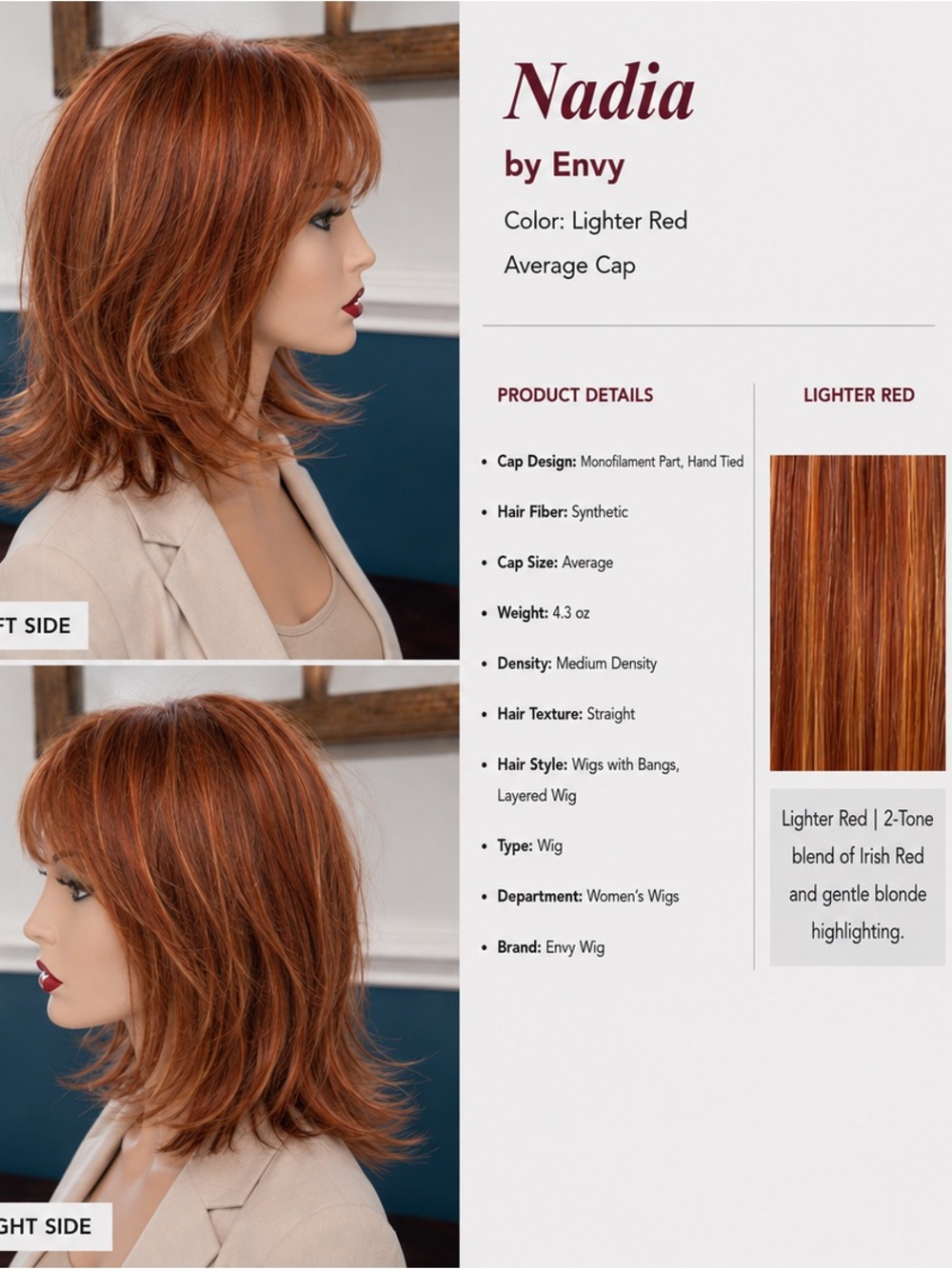 Nadia by Envy in Lighter Red with highlights